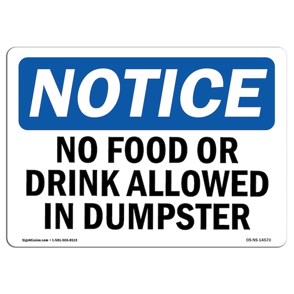 Safety Sign, OSHA Notice, 18" Height, Aluminum, No Food Or Drink Allowed In Dumpster Sign, Landscape